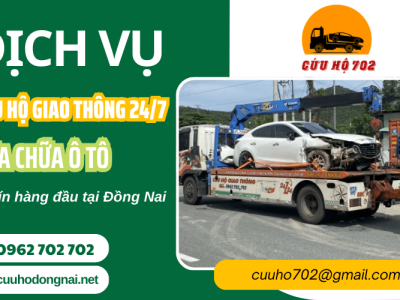  Đơn vị cung cấp dịch vụ cứu hộ giao thông 24/7 và sửa chữa ô tô uy tín Đồng Nai
