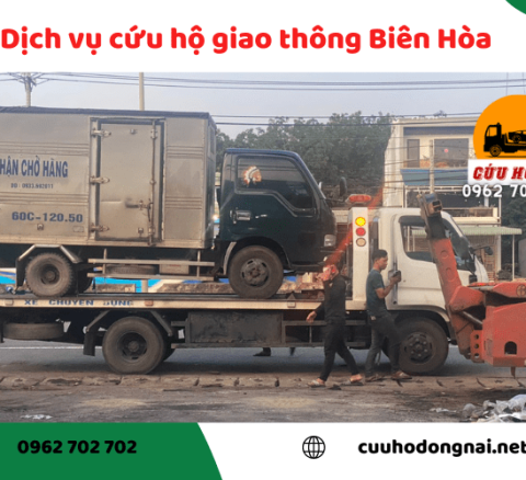 Dịch vụ cứu hộ giao thông Biên Hòa nhanh chóng
